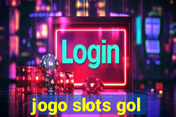 jogo slots gol