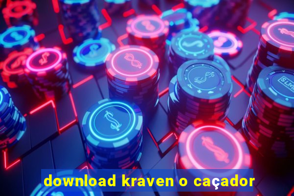 download kraven o caçador