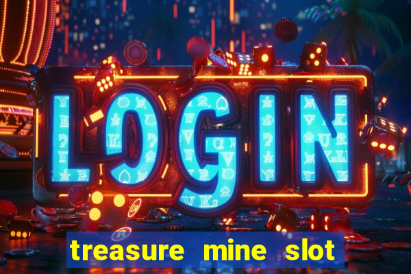 treasure mine slot free play