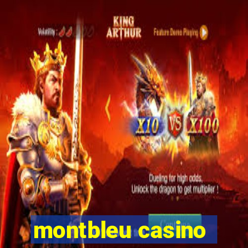 montbleu casino