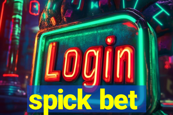 spick bet