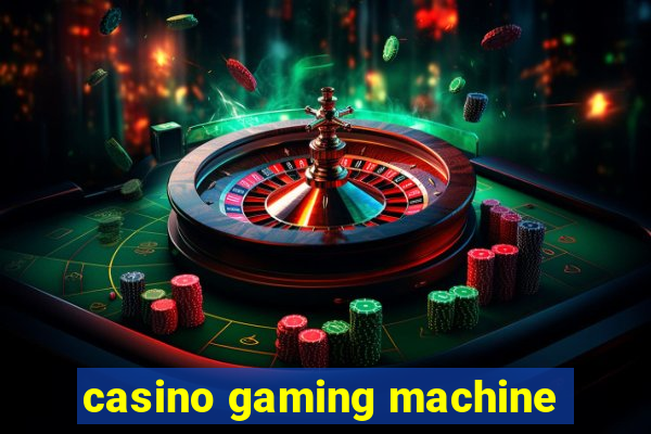 casino gaming machine