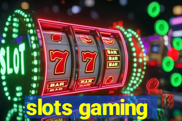 slots gaming