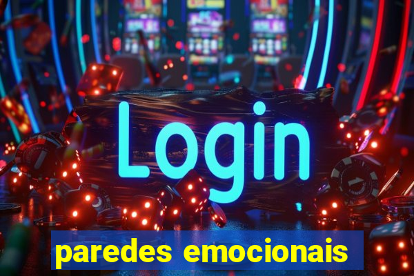 paredes emocionais