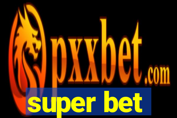 super bet