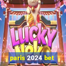 paris 2024 bet