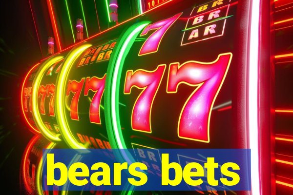 bears bets