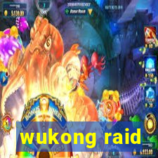 wukong raid