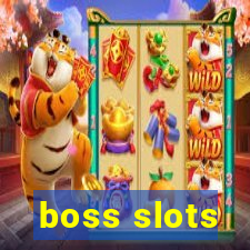 boss slots