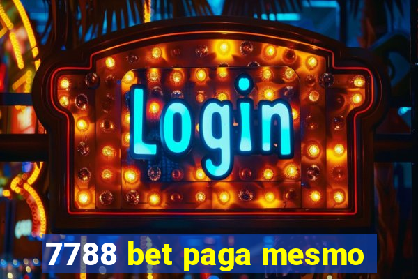 7788 bet paga mesmo