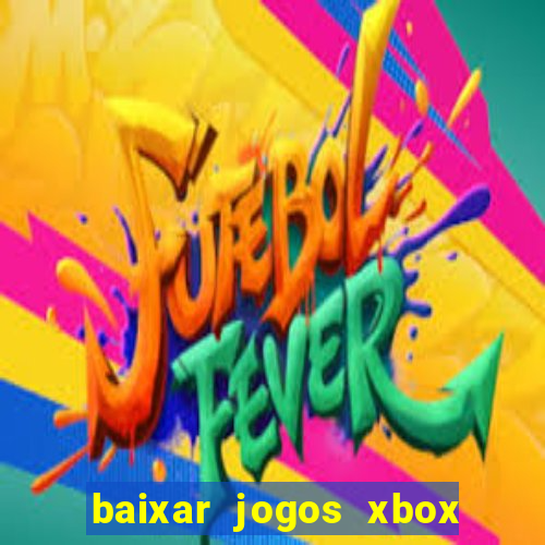 baixar jogos xbox 360 lt