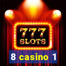 8 casino 1