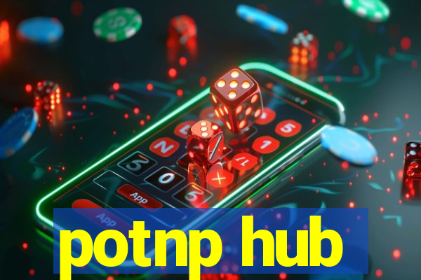 potnp hub