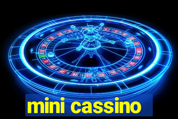 mini cassino