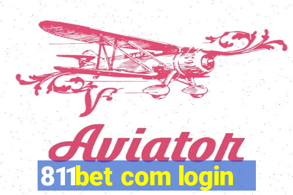 811bet com login