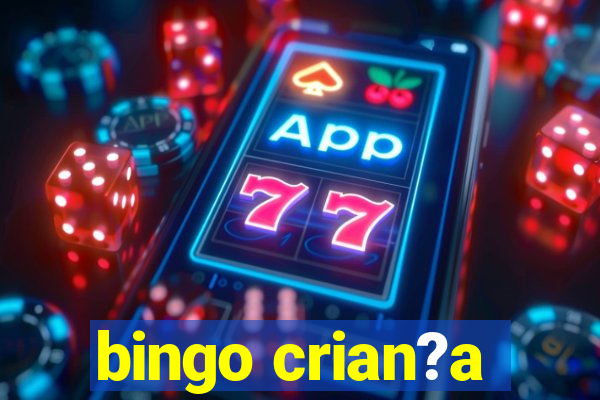 bingo crian?a