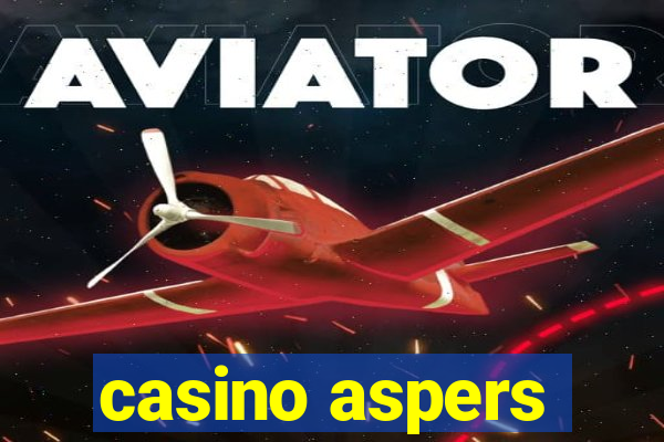 casino aspers