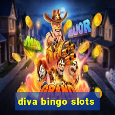 diva bingo slots