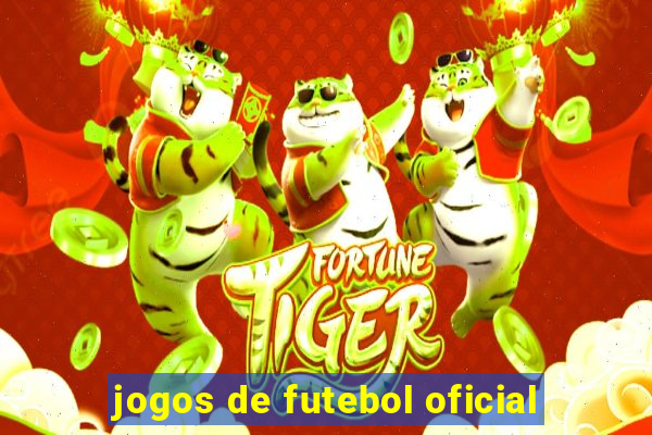 jogos de futebol oficial