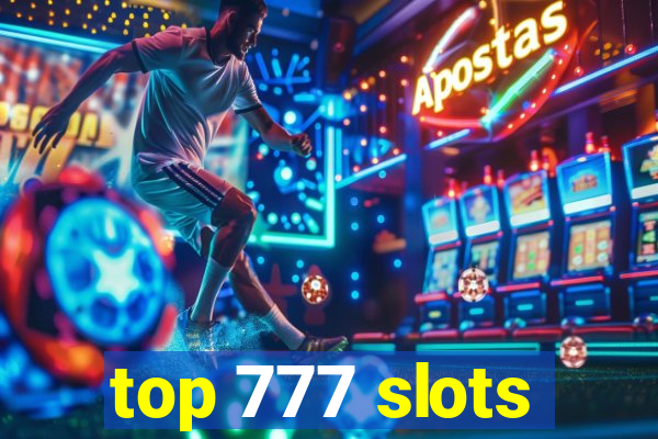 top 777 slots