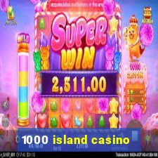 1000 island casino