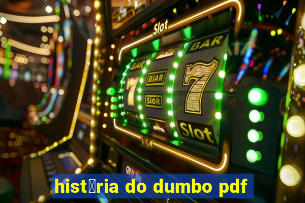 hist贸ria do dumbo pdf