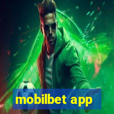 mobilbet app