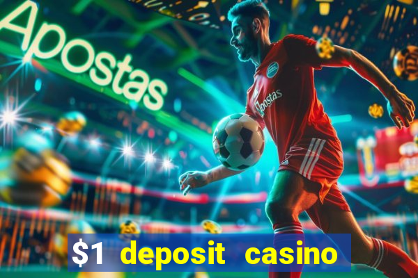 $1 deposit casino 2021 nz