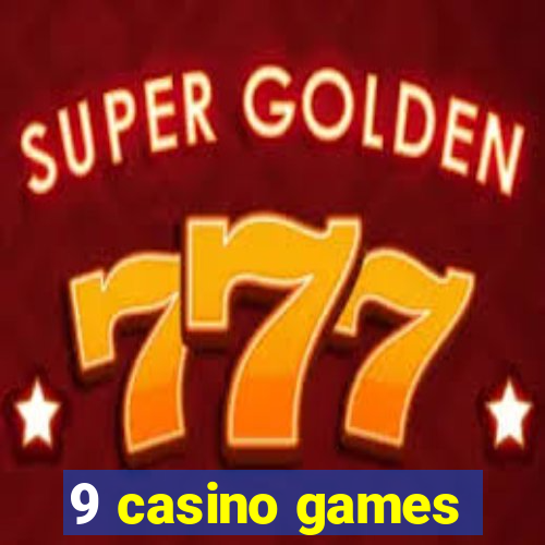 9 casino games