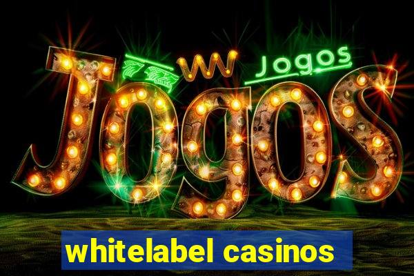 whitelabel casinos