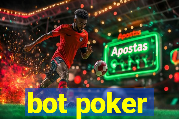 bot poker