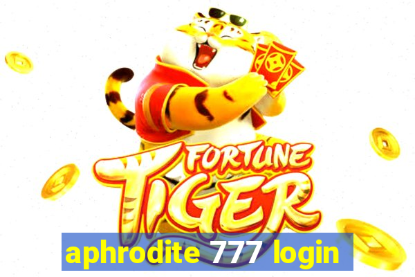 aphrodite 777 login