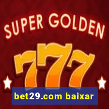 bet29.com baixar