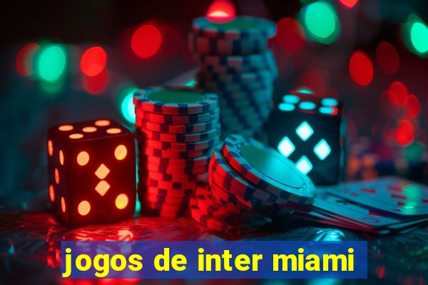 jogos de inter miami