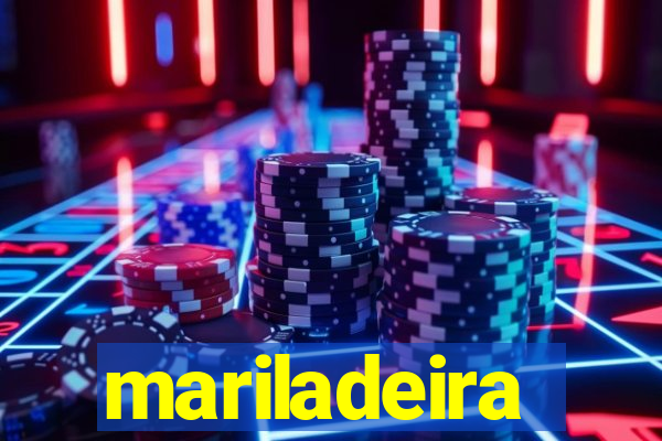 mariladeira