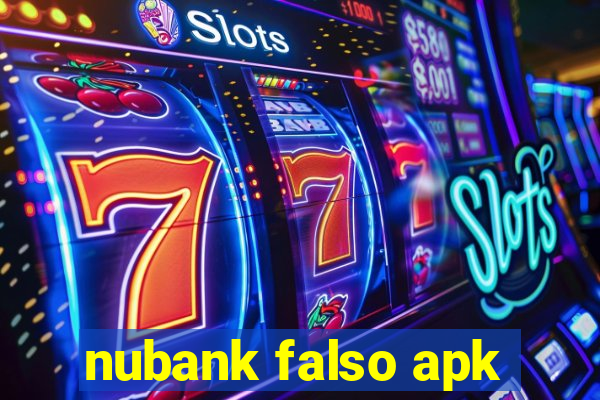 nubank falso apk