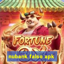 nubank falso apk