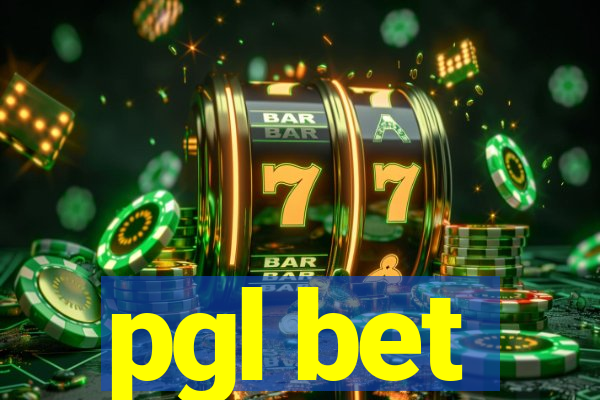 pgl bet