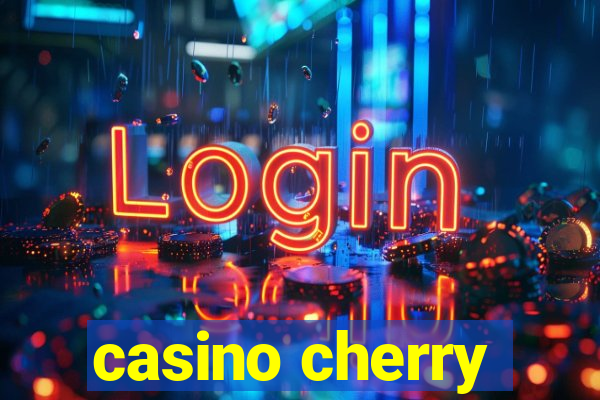 casino cherry