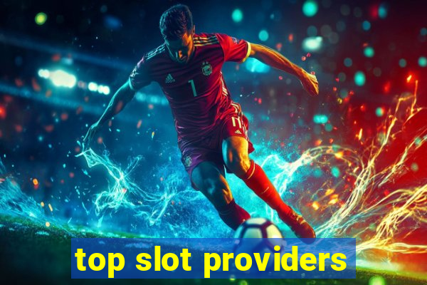 top slot providers