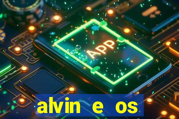 alvin e os esquilos 3 redecanais