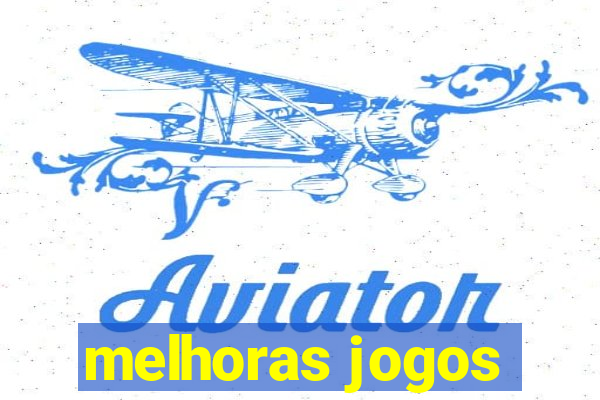 melhoras jogos