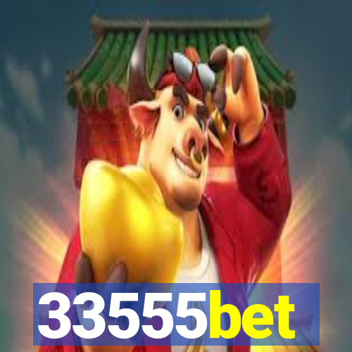 33555bet