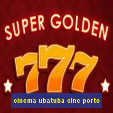 cinema ubatuba cine porto