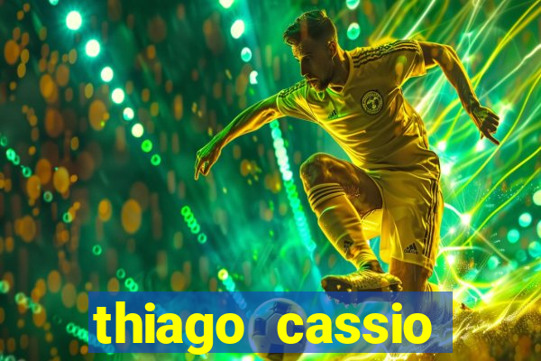 thiago cassio santos walmsley de lucena