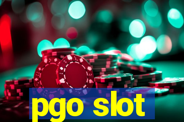 pgo slot