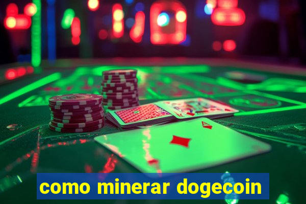 como minerar dogecoin