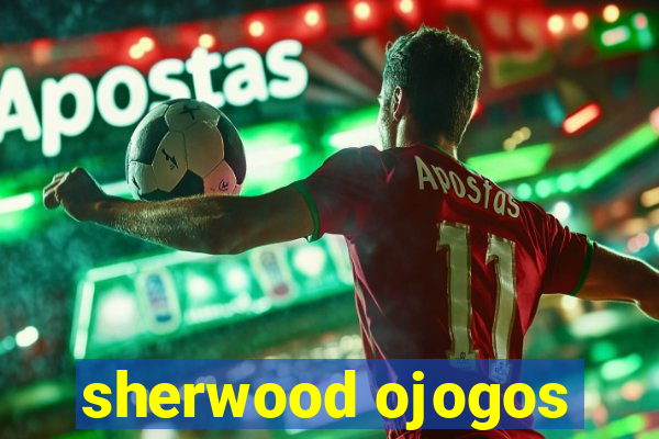 sherwood ojogos