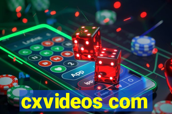 cxvideos com