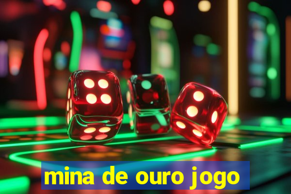 mina de ouro jogo